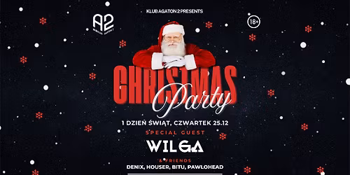 AGATON 2 | SZCZYTNO | 25.12 | CHRISTMAS PARTY | DJ WILGA