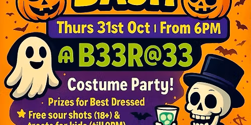 \ud83c\udf83 HALLOWEEN BASH @ B33R@33! \ud83d\udc80