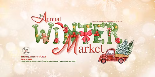 \ud83c\udf84 3rd Annual Winter Market at Living Hope XChange Church \ud83c\udf84
