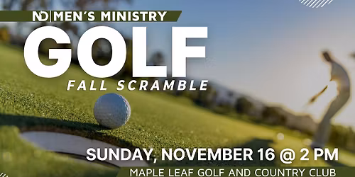 MEN'S MINISTRY FALL GOLF SCRAMBLE