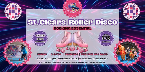 St Clears Leisure Centre - Roller Disco! 