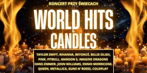Rzesz\u00f3w: World Hits & Candles