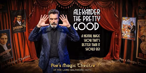 Alexander The Pretty Good