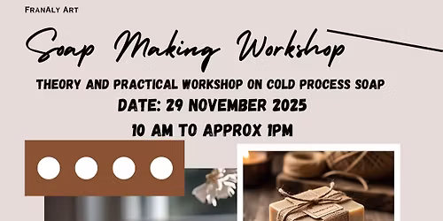 Cold Process Soap Making Workshop