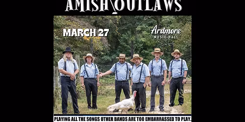 The Amish Outlaws at Ardmore Music Hall 3\/27
