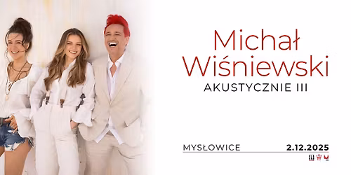 MYS\u0141OWICE | MICHA\u0141 WI\u015aNIEWSKI AKUSTYCZNIE III