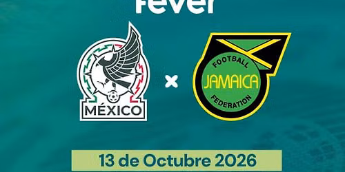 M\u00e9xico vs. Jamaica: Selecci\u00f3n Nacional de M\u00e9xico Femenil