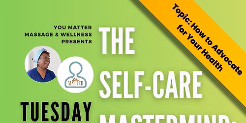 The Self-Care MasterMind: Community Edition