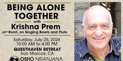 Being Alone Together with Krishna Prem