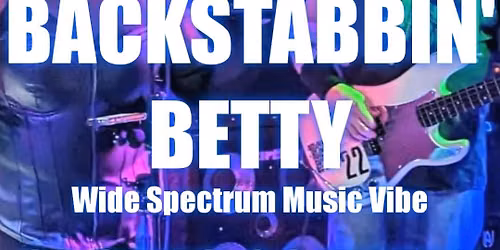 BACKSTABBIN' BETTY RETURNS TO CACTUS COUNTRY!!