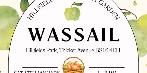 Hillfields Wassail