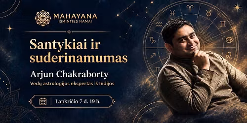 Santykiai ir suderinamumas su Ved\u0173 astrologu Arjun Chakraborty