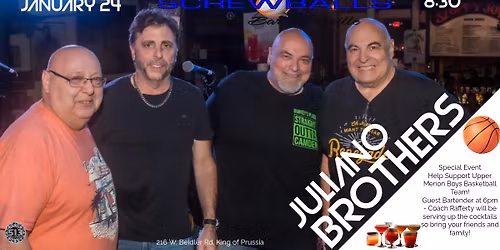 Screwballs Upper Merion Boys Basketball Guest Bartender night with music by The Juliano Brothers!