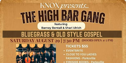 Knox presents...The High Bar Gang.