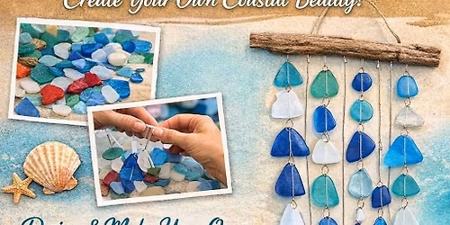 Beach glass Windchime Workshop June 19th 