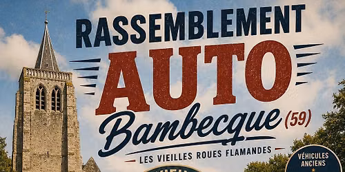 Rassemblement automobile de Bambecque \ud83d\ude97