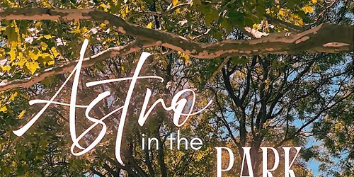 Astrology in the Park | Fall Edition