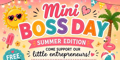 Mini Boss Day Summer Editon
