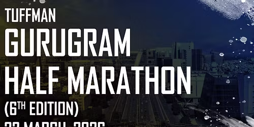 Tuffman Gurugram Half Marathon (6th Edition)