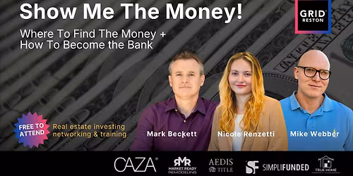 Show Me The Money! Where To Find The Money + How To Become the Bank