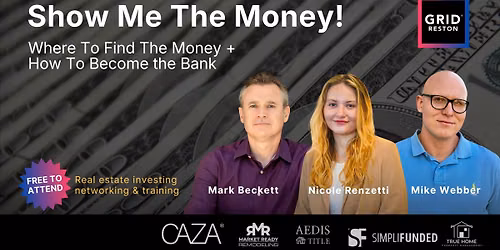 Show Me The Money! Where To Find The Money + How To Become the Bank