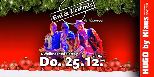 Eni and Friends | Live im Hugo by Klaus