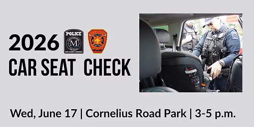 Car seat Check - Cornelius Road Park