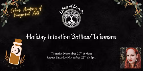 \u2728 Holiday Intention Bottles & Wearable Talismans \u2728