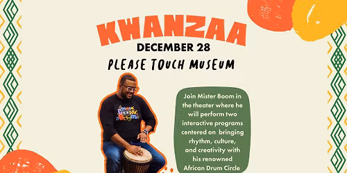 Kwanzaa at PLease Touch Museum