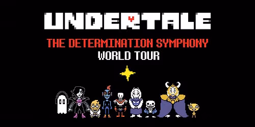 UNDERTALE: The Determination Symphony