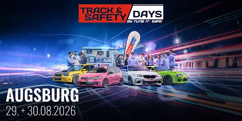 \ud83c\udfc1 Track & Safety Days \u2013 Augsburg | Fahrspa\u00df f\u00fcr deine Szene-Car