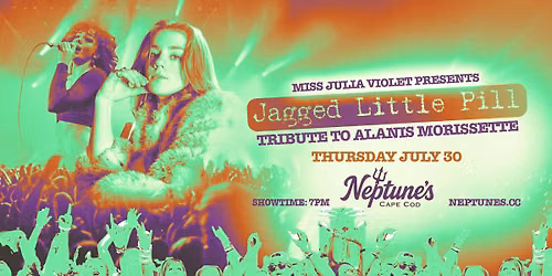 Miss Julia Violet Presents Jagged Little Pill - Tribute to Alanis Morissette
