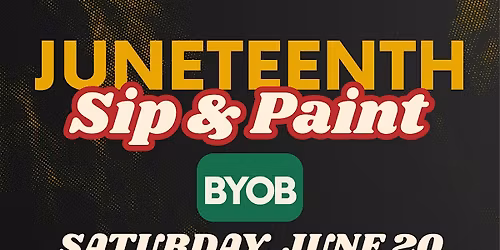 Juneteenth Sip & Paint
