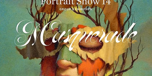 The Portrait Show 14: MASQUERADE 