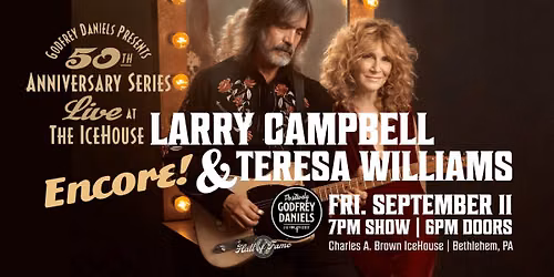 Larry Campbell & Teresa Williams \u2013 Special Encore Performance by the Acclaimed Americana Duo | Live at the IceHouse