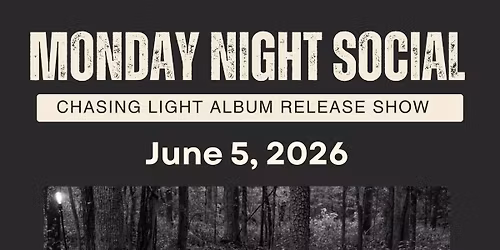 Monday Night Social Album Release Show