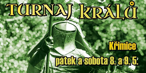Turnaj kr\u00e1l\u016f 2026 - z\u00e1mek K\u0159imice