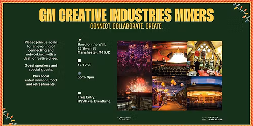 Greater Manchester Creative Industries Mixer - the festive edition!