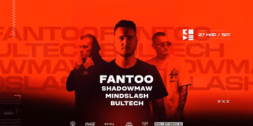 FANTOO, SHADOWMAW, MINDSLASH, BULTECH