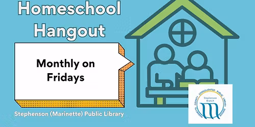 Stephenson (Marinette) Library: Homeschool Hangout