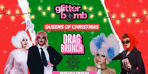 Glitterbomb Brighton \/ Drag Brunch