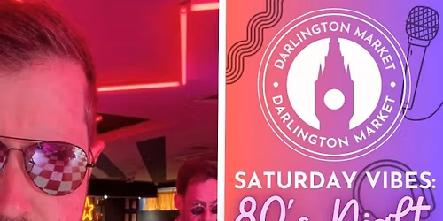 Saturday Vibes - 80\u2019s Night 