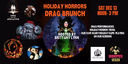 HOLIDAY HORRORS! A Horror Drag Brunch at Monster Vegan