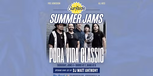 Surfside Summer Jams: Pura Vida Classic
