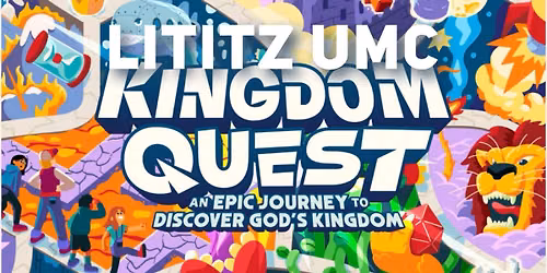 Lititz UMC VBS: Kingdom Quest!