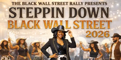Steppin Down Black Wall Street 