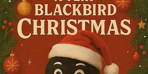 A Very Blackbird Christmas
