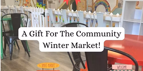 A Gift For The Community Winter Market