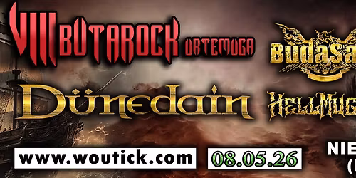 VIII BUTAROCK con DUNEDAIN + HELLMUGAN + BUDASAM