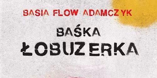 Poetycki koncert \u201cBa\u015bka. \u0141obuzerka\u201d